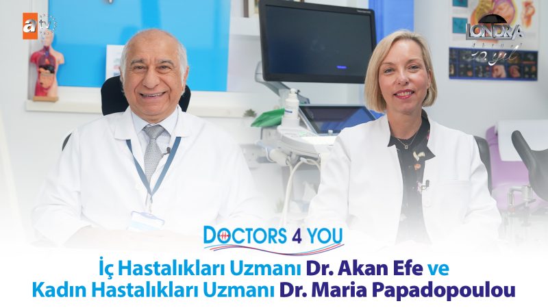 İç Hastalıkları Uzmanı Dr. Akan Efe ve Kadın Hastalıkları Uzmanı Dr. Maria Papadopoulou…