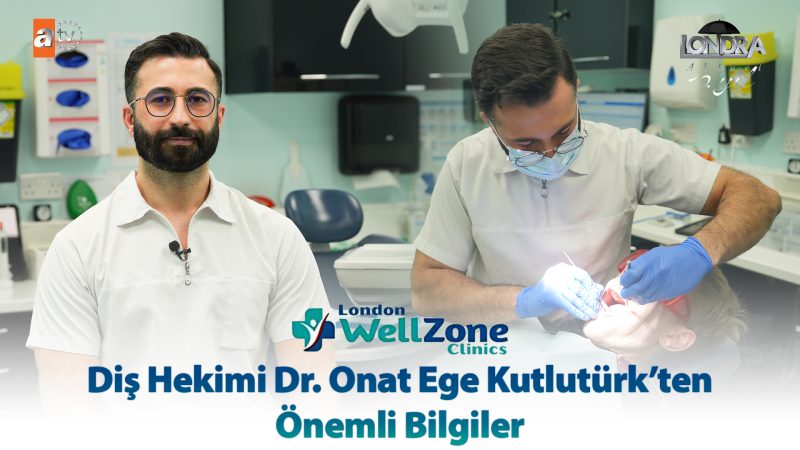 Diş Hekimi Dr. Onat Ege Kutlutürk’ten önemli bilgiler…