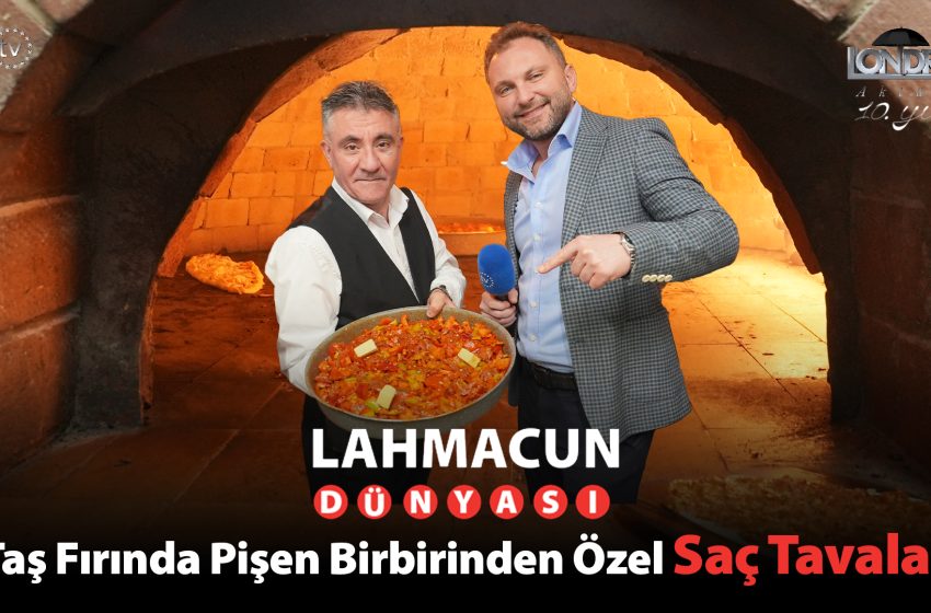  Taş fırında pişen birbirinden özel saç tavalar…