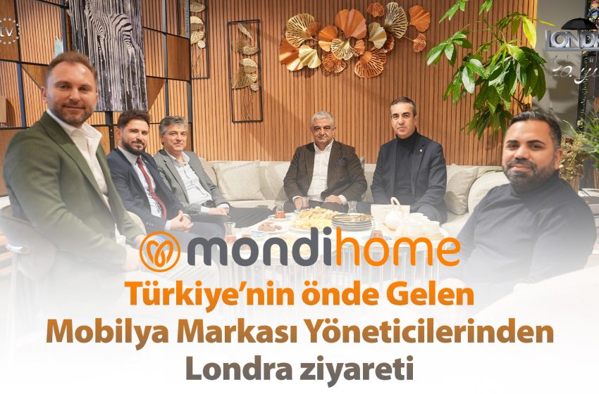  Türkiye’nin önde gelen mobilya markası yöneticilerinden Londra ziyareti…