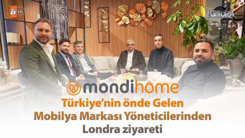 Türkiye’nin önde gelen mobilya markası yöneticilerinden Londra ziyareti…