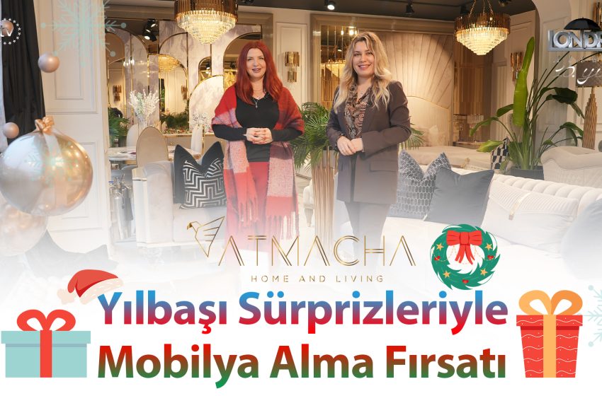  Yılbaşı sürprizleriyle mobilya alma fırsatı…