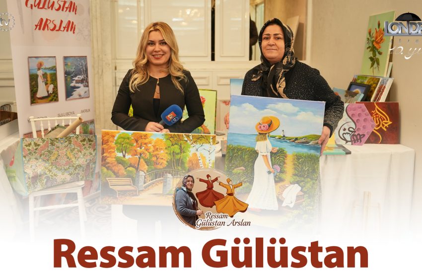  Ressam Gülistan…