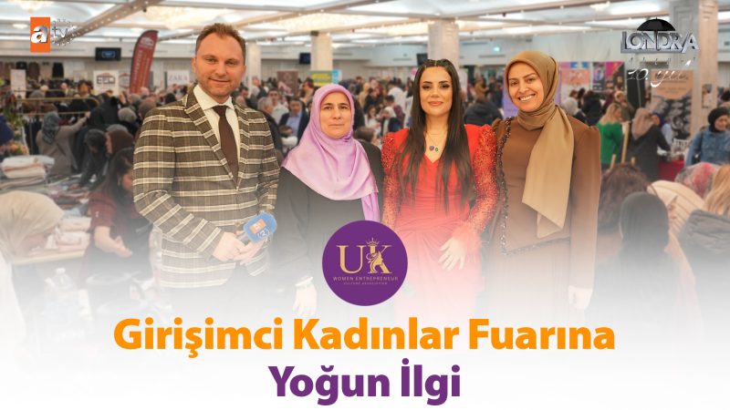 Girişimci kadınlar fuarına yoğun ilgi…