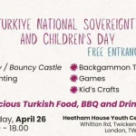 Londra’da Türk toplumu 23 Nisan etkinliğinde çocuklar için bir araya geliyor