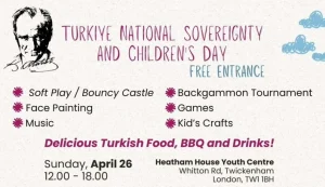 Londra’da Türk toplumu 23 Nisan etkinliğinde çocuklar için bir araya geliyor