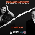 Anadolu’dan Avrupa’ya: Çello ve Piyano için Folk Ezgileri