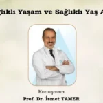 Londra’da Sağlıklı Yaşam Sohbetleri: Prof. Dr. İsmet Tamer Vatandaşlarla Buluşacak
